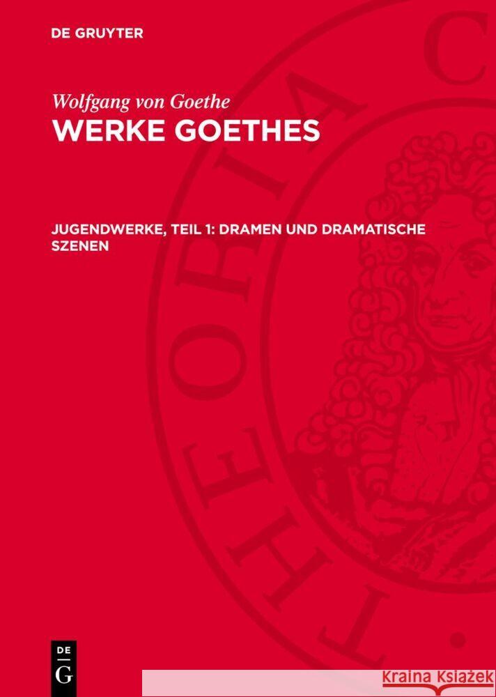Jugendwerke, Teil 1: Dramen und Dramatische Szenen: (1757–1773)  9783112765982 De Gruyter (JL) - książka