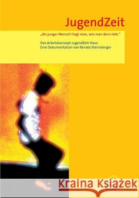 Jugendzeit Steinsberger, Renate 9783849582388 Tredition Gmbh - książka
