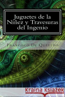 Juguetes de la Niñez y Travesuras del Ingenio Mundial, Editora 9781511633574 Createspace - książka