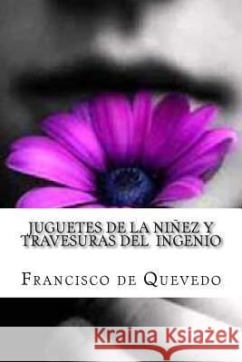 Juguetes de la ninez y travesuras del ingenio Edibooks 9781533590183 Createspace Independent Publishing Platform - książka