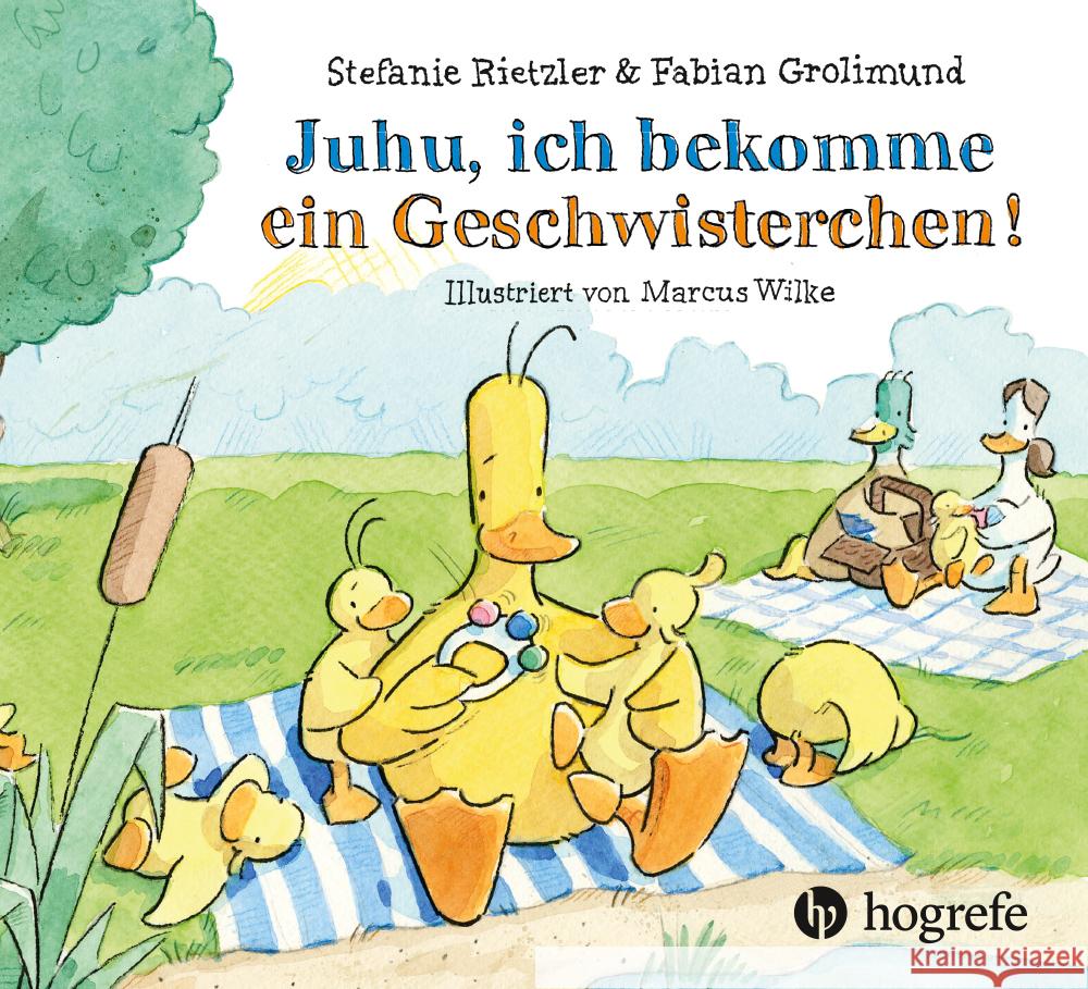 Juhu, ich bekomme ein Geschwisterchen! Rietzler, Stefanie, Grolimund, Fabian 9783456863351 Hogrefe (vorm. Verlag Hans Huber ) - książka