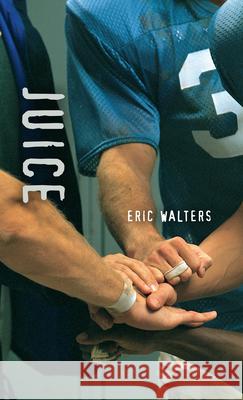 Juice Eric Walters 9781551433516 Orca Book Publishers - książka