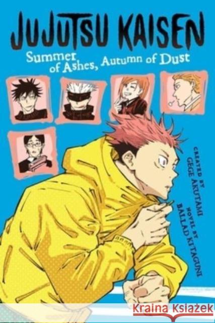 Jujutsu Kaisen: Summer of Ashes, Autumn of Dust Ballad Kitaguni Gege Akutami 9781974732555 Viz Media, Subs. of Shogakukan Inc - książka