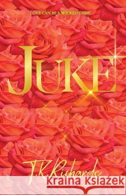 Juke T. K. Richards 9781959253068 Lnk Publishing - książka