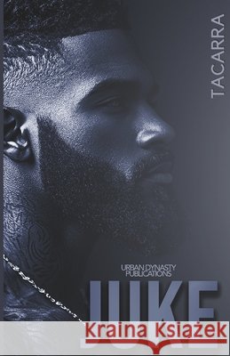 Juke: A DeLuca Brothers Spinoff Tacarra 9798265100634 Independently Published - książka
