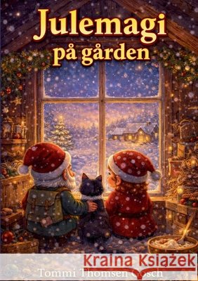 Julemagi p? g?rden Tommi Gosch 9788743072744 Bod - Books on Demand - książka
