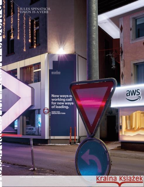 Jules Spinatsch: Davos Is a Verb Spinatsch, Jules 9783037786482 Lars Muller Publishers - książka
