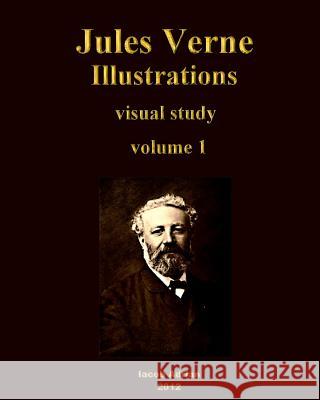 Jules Verne Illustrations Visual Study Iacob Adrian 9781477689233 Createspace - książka