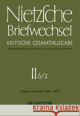 Juli 1877 - Dezember 1879 Colli, Giorgio 9783110081725 De Gruyter - książka