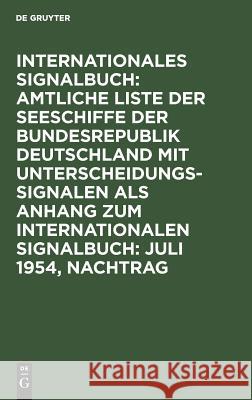 Juli 1954, Nachtrag Reichsamt Des Innern, No Contributor 9783111244266 De Gruyter - książka