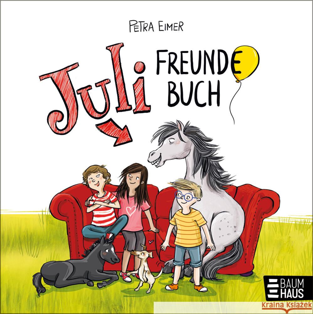 Juli - Freundebuch Eimer, Petra 9783833908798 Baumhaus Medien - książka