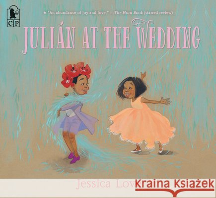 Juli?n at the Wedding Jessica Love Jessica Love 9781536240863 Candlewick Press (MA) - książka