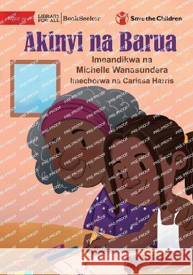 Julia And The Letter - Akinyi na Barua Michelle Wanasundera Carissa Harris 9781922951410 Library for All - książka