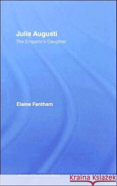 Julia Augusti Elaine Fantham 9780415331456 Routledge - książka