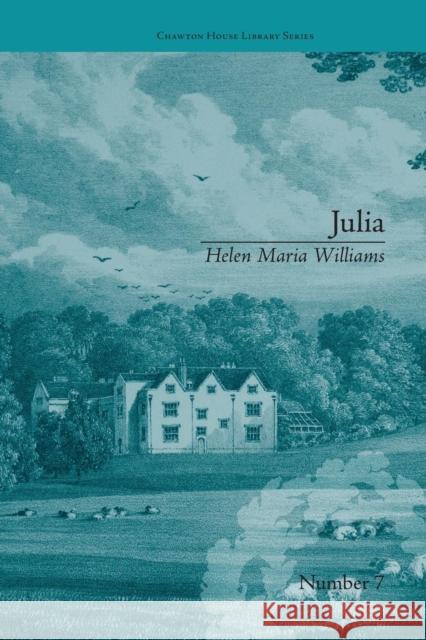 Julia: By Helen Maria Williams Natasha Duquette 9781138235915 Routledge - książka