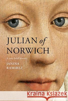 Julian of Norwich: A Very Brief History Ramirez, Janina 9780281076840 SPCK Publishing - książka