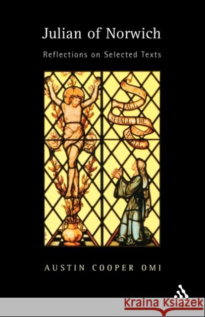 Julian of Norwich: Reflections on Selected Texts Cooper, Austin 9780860121596  - książka