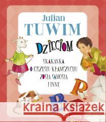 Julian Tuwim dzieciom Julian Tuwim 9788383508290 Olesiejuk Sp. z o.o. - książka