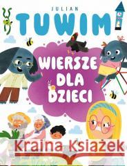 Julian Tuwim. Wiersze dla dzieci Julian Tuwim 9788368258639 Wydawnictwo Ibis - książka