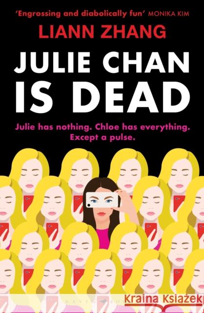 Julie Chan is Dead: 'diabolically fun' Monika Kim Zhang, Liann 9781526681942 Bloomsbury Publishing (UK) - książka