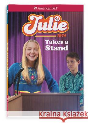 Julie Takes a Stand Megan McDonald 9781683371335 American Girl Publishing Inc - książka