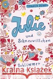 Julie und Schneewittchen Düwel, Franca Spitzer, Katja  9783401064079 Arena - książka