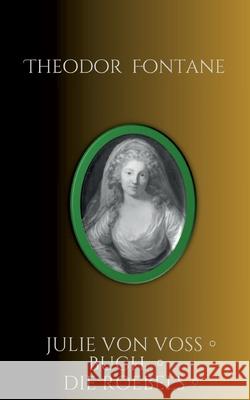 Julie von Vo? Buch Die Roebels Theodor Fontane Michael Kowarsch 9783695103096 Bod - Books on Demand - książka