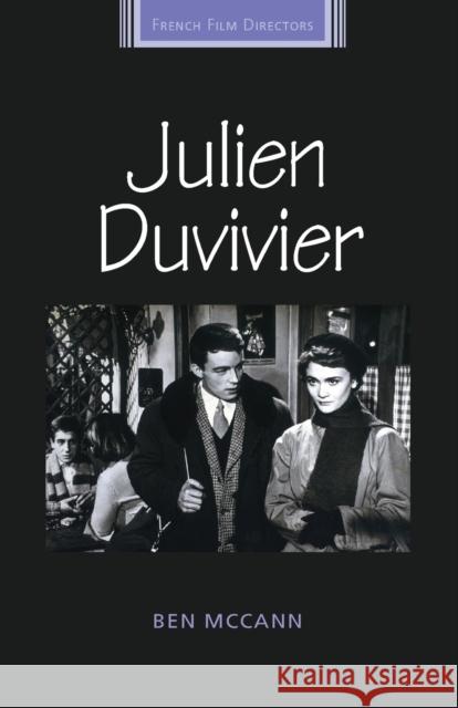 Julien Duvivier Ben McCann 9781526139559 Manchester University Press - książka