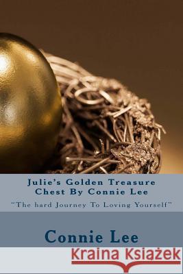 Julie's Golden Treasure Chest By Connie Lee: 