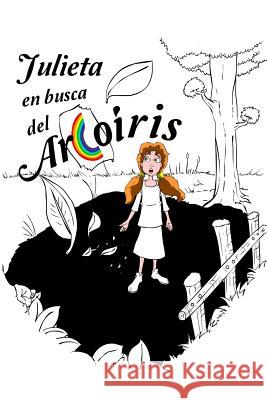 Julieta en busca del arcoiris Diaz Tellez, Juan Jose 9781503247642 Createspace - książka