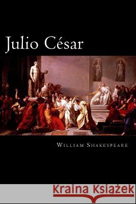 Julio Cesar William Shakespeare 9781717112248 Createspace Independent Publishing Platform - książka
