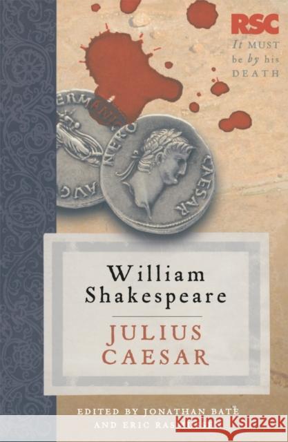 Julius Caesar Eric Rasmussen, Jonathan Bate 9780230284104 Bloomsbury Publishing PLC - książka