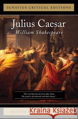 Julius Caesar William Shakespeare Joseph Pearce 9781586176167 Ignatius Press - książka