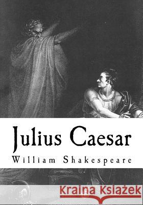 Julius Caesar William Shakespeare 9781720572718 Createspace Independent Publishing Platform - książka