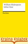 Julius Caesar : Tragödie Shakespeare, William   9783150000090 Reclam, Ditzingen