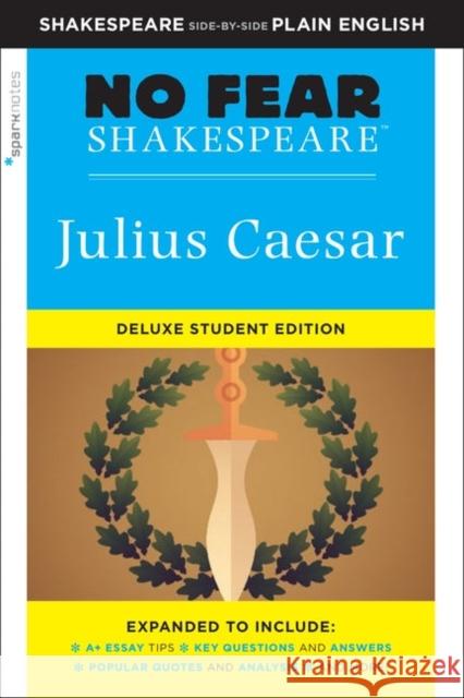 Julius Caesar: No Fear Shakespeare Deluxe Student Edition  9781411479654 Sparknotes - książka