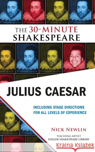 Julius Caesar: The 30-Minute Shakespeare: The 30-Minute Shakespeare Nick Newlin 9781935550297 Nicolo Whimsey Press - książka