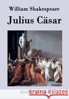 Julius Cäsar William Shakespeare 9783843043366 Hofenberg - książka