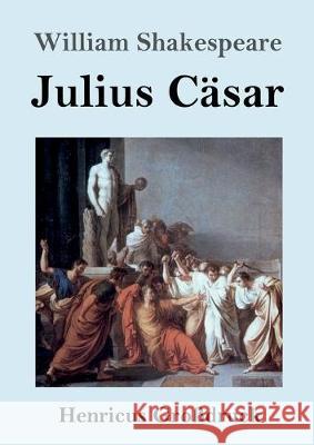 Julius Cäsar (Großdruck) William Shakespeare 9783847839767 Henricus - książka