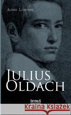 Julius Oldach Alfred Lichtwark 9783863477004 Severus - książka