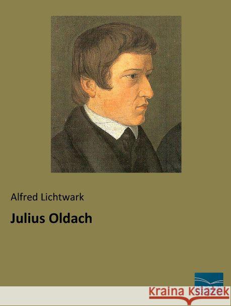 Julius Oldach Lichtwark, Alfred 9783956929090 Fachbuchverlag-Dresden - książka