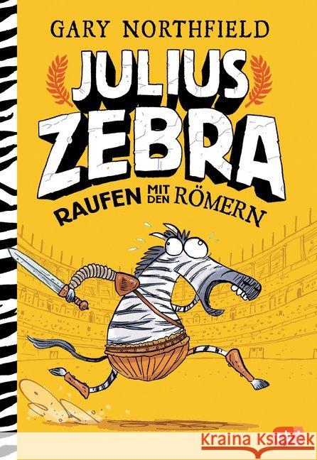 Julius Zebra - Raufen mit den Römern : Deutsche Erstausgabe Northfield, Gary 9783570163924 cbt - książka