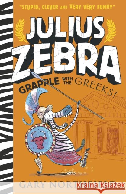 Julius Zebra: Grapple with the Greeks! Gary Northfield Gary Northfield  9781406386387 Walker Books Ltd - książka