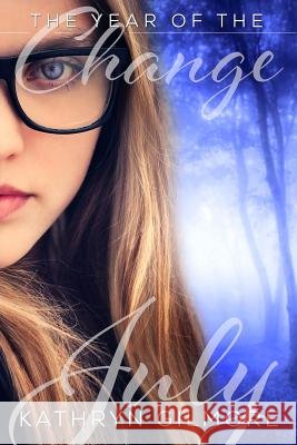 July Kathryn Gilmore 9781518714832 Createspace Independent Publishing Platform - książka