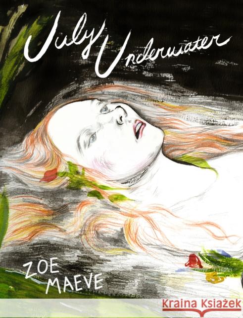 July Underwater Zoe Maeve 9781772620696 Conundrum Press - książka