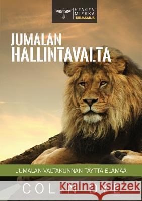 Jumalan hallintavalta Dye, Colin 9781898444329 Kensington Temple - książka