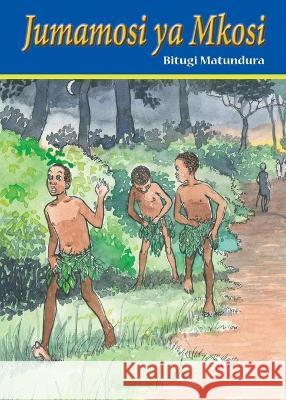 Jumamosi ya Mkosi Bitugi Matundura   9789966471260 Phoenix Publishers - książka
