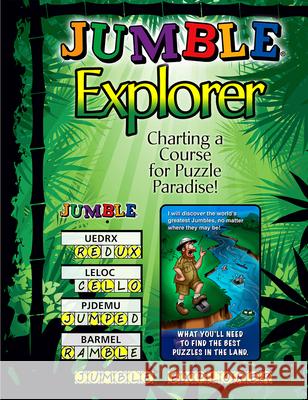 Jumble Explorer: Charting a Course for Puzzle Paradise! Tribune Media Services 9781600788543 Triumph Books (IL) - książka