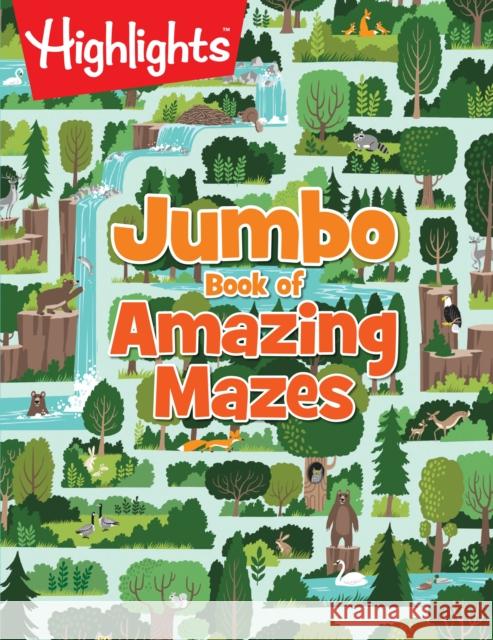 Jumbo Book of Amazing Mazes   9781629798844 Highlights Press - książka