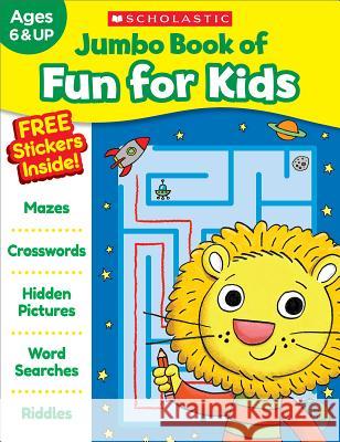 Jumbo Book of Fun for Kids Workbook Scholastic Teaching Resources 9781338218343 Scholastic Teaching Resources - książka